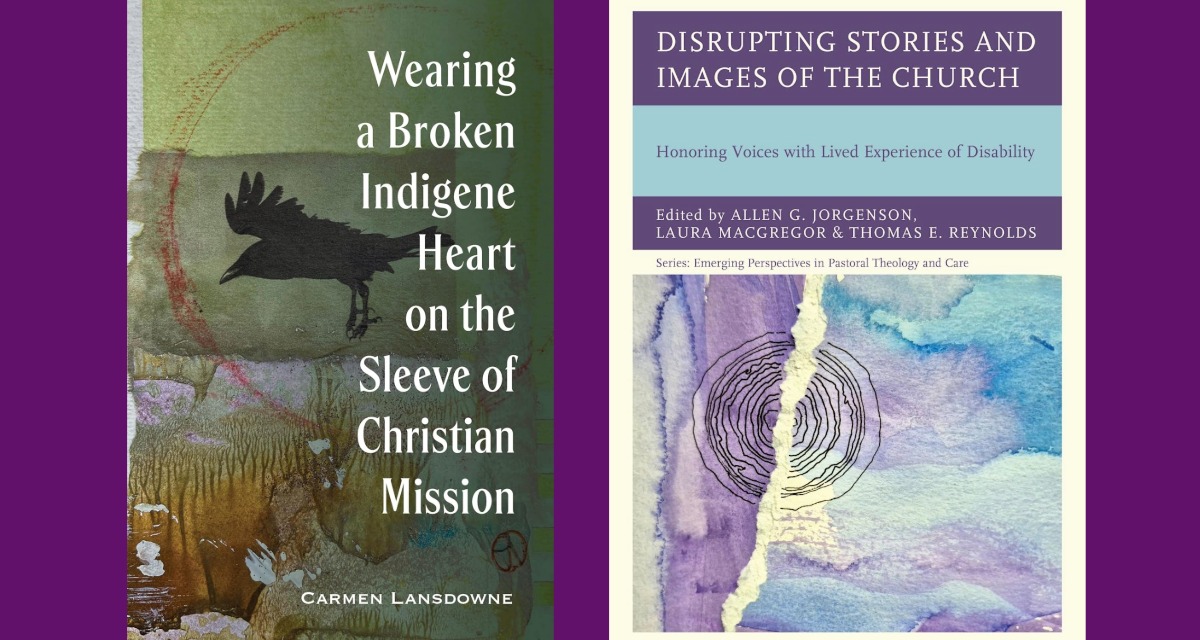 Covers for books, from left: Wearing a Broken Indigenous Heart on the Sleeve of Christian Mission and Disrupting Stories and Images of the Church